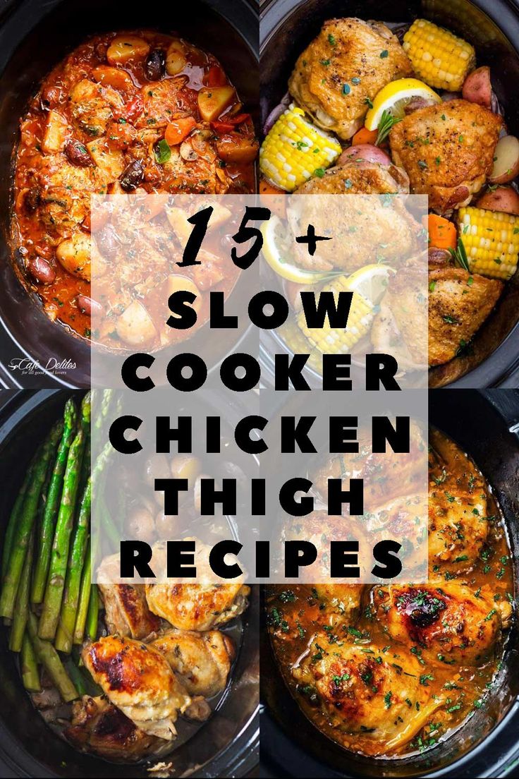 slow cooker chicken thighs with text overlay that reads, 75 + slow cooker chicken thighs