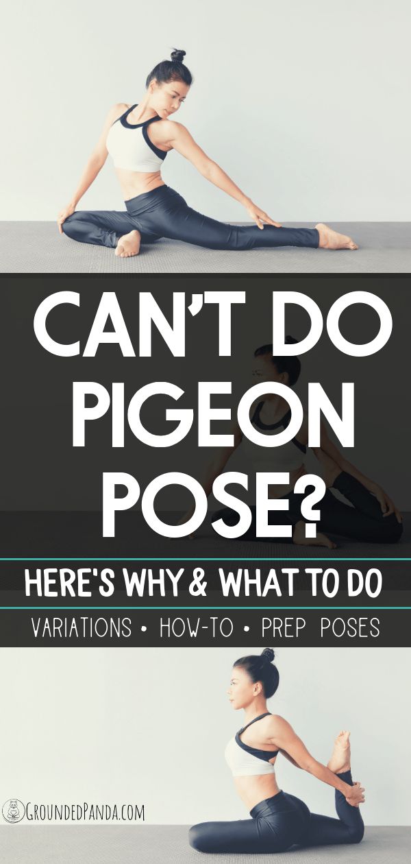 a woman doing yoga poses with the words can't do pigeon pose here's why