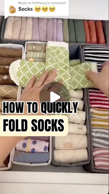 an image of how to quickly fold socks in the closet with text overlay that says, how to quickly fold socks