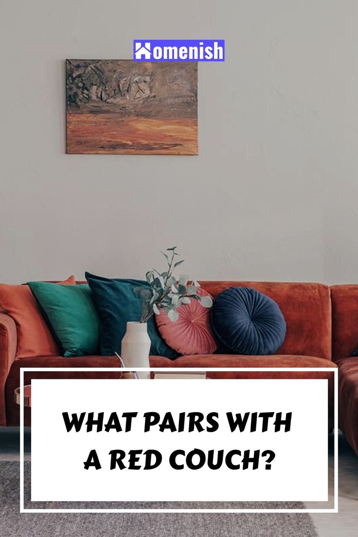 What Pairs with a Red Couch? Red Couch Wall Color, Red Brown Leather Couch Living Room, Pillows For Red Couch, Living Room Ideas With Red Couch, Rug For Red Sofa, Living Room Decor With Red Couch, Red Couch Decor Living Room, Red Sofa Decorating Color Schemes, Living Room Inspiration Red Couch