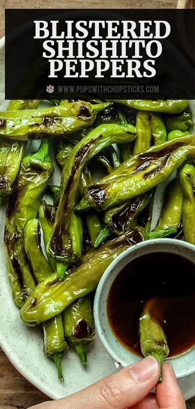 a person dipping some food into a bowl on top of a white plate with the words blistered shishito peppers