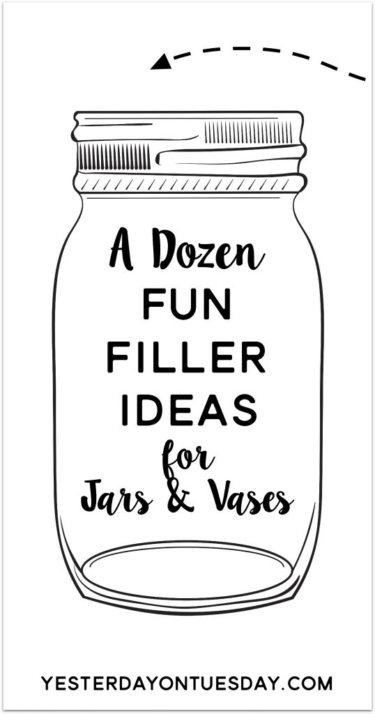 a jar with the words a dozen fun filler ideas for jars and vases