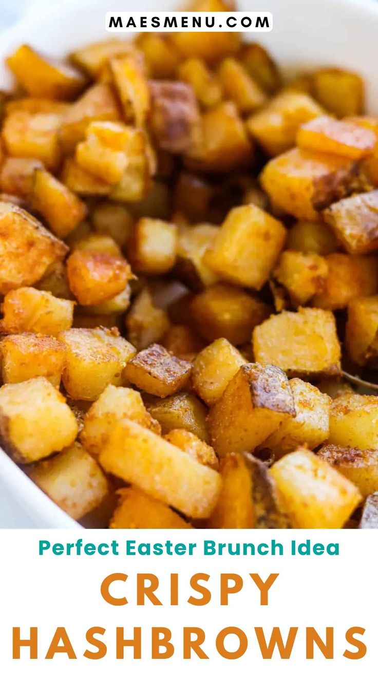 the perfect easter brunch idea crispy hashbrowns in a white bowl