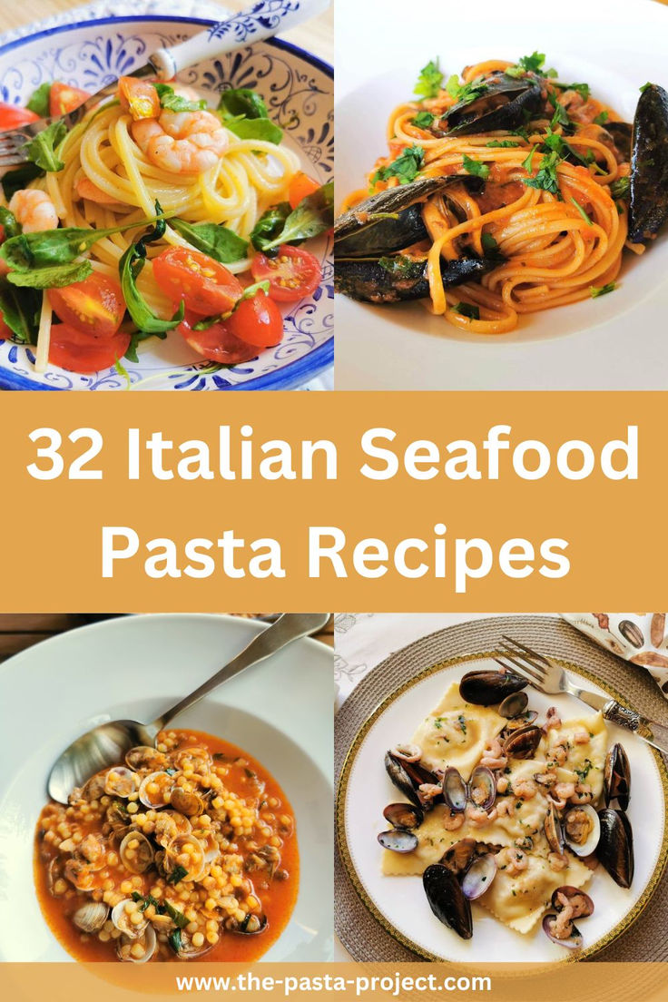 four different pasta dishes with the words 32 italian seafood pasta recipes