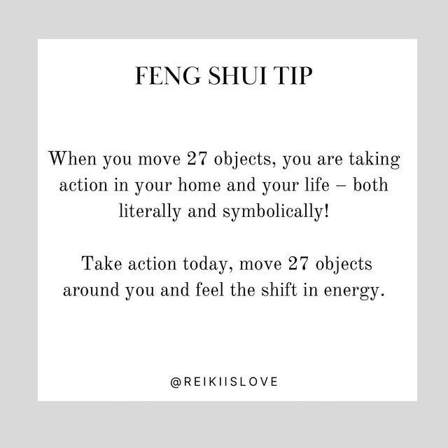 a white poster with the words, feng shut up when you move 2 / 7 objects, you are taking action in your home and your life - both literally and symbolicly?