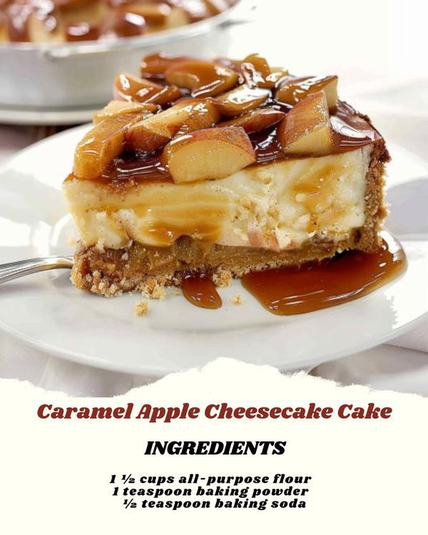 an advertisement for caramel apple cheesecake cake