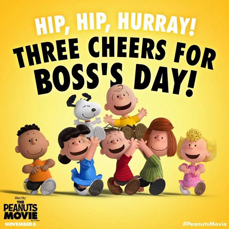 the peanuts movie poster for three cheers for boss's day, featuring five characters