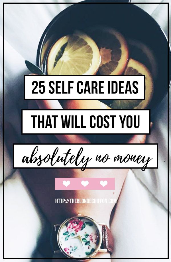 25 Self Care Ideas that Will Cost you ABSOLUTELY NO MONEY #free Sunday Ideas, Self Care Sunday, How To Believe, Self Care Ideas, Spa Water, No Money, Self Care Activities, Self Care Routine, Wellness Tips