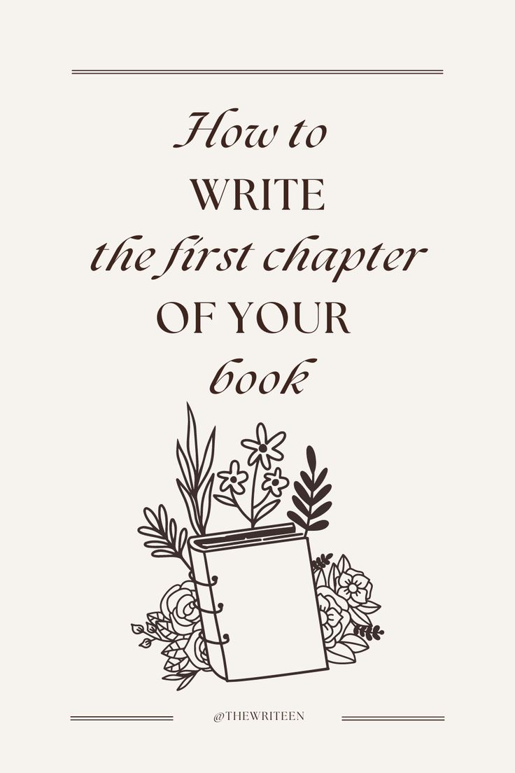 the cover of how to write the first chapter of your cook book, with flowers and foliage