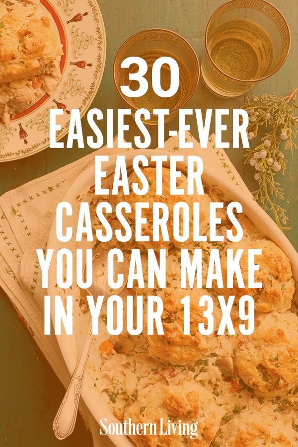 the cover of southern living's cookbook, 30 easier - ever easter casseroles you can make in your 13x9