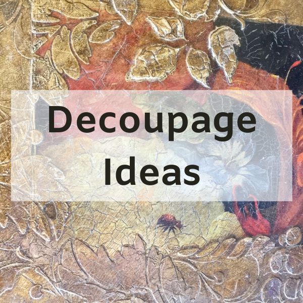 Decoupage idea showing decoupage paper with crackle and textured finishing touches Diy Decoupage Furniture, Mod Podge Furniture, Decoupage On Wood, Decoupage Candles, Decoupage Gifts, Decoupage Papers, Upcycle Crafts Diy, Paper Mulberry, Decoupage Tutorial