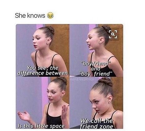 Lol Dance Moms Memes, Dance Moms Funny, Friend Zone, Funny Comebacks, Mom Memes, She Knows, Crazy Funny Memes, Disney Funny, Really Funny Memes