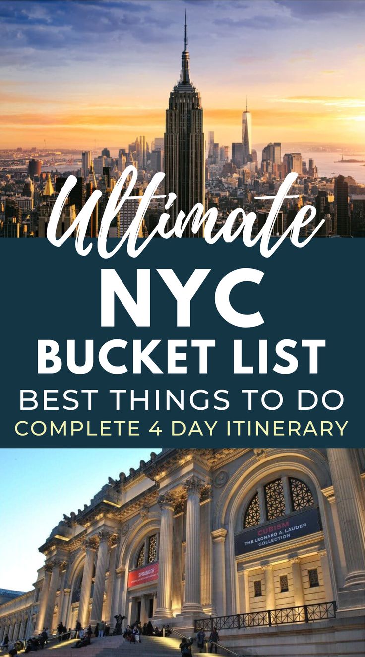 the ultimate new york bucket list with text overlay that reads, best things to do complete 4 day itinerary