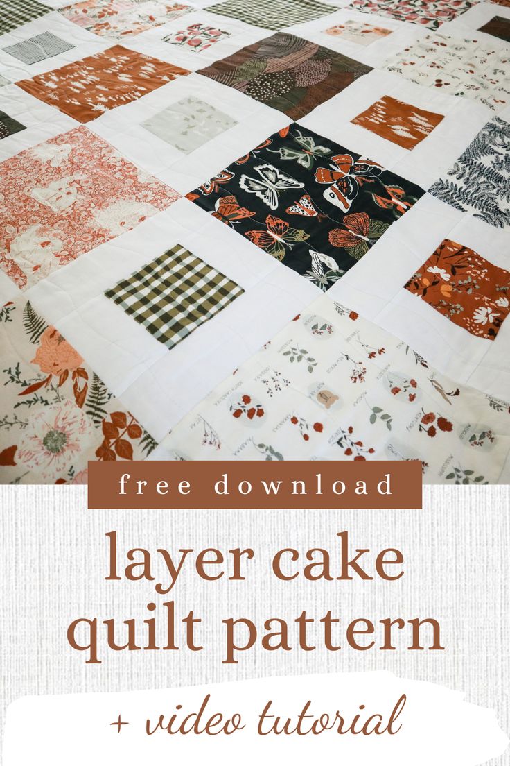 the layer cake quilt pattern with text overlay