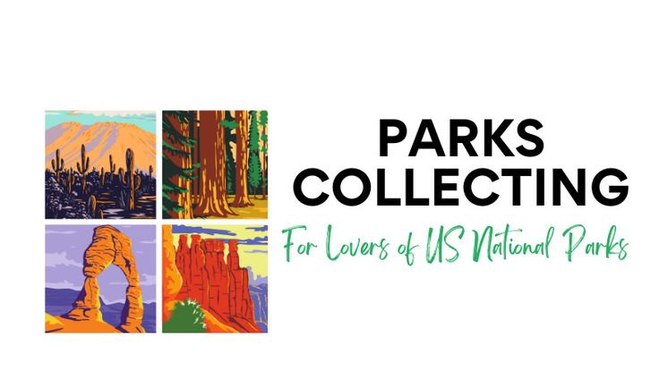 Parks Collecting | National Parks USA