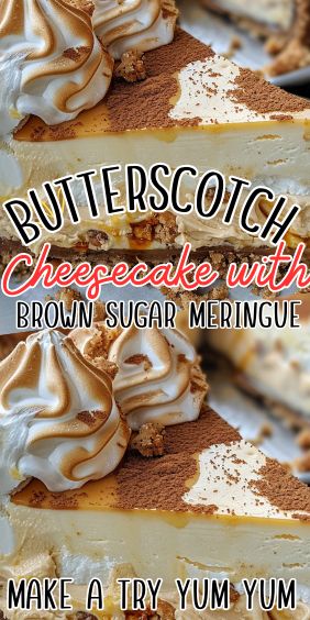 three slices of cheesecake with brown sugar meringue on top and the words butterscotch cheesecake with brown sugar mering make a try yum yum