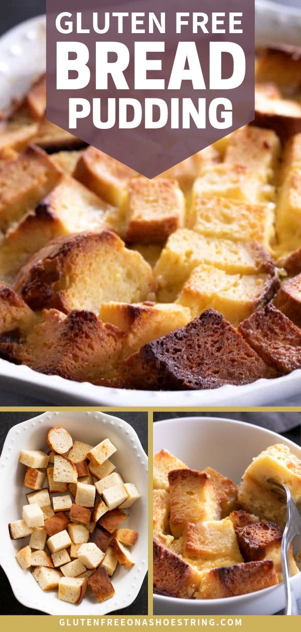 gluten free bread pudding in a white dish with text overlay that reads gluten free bread pudding