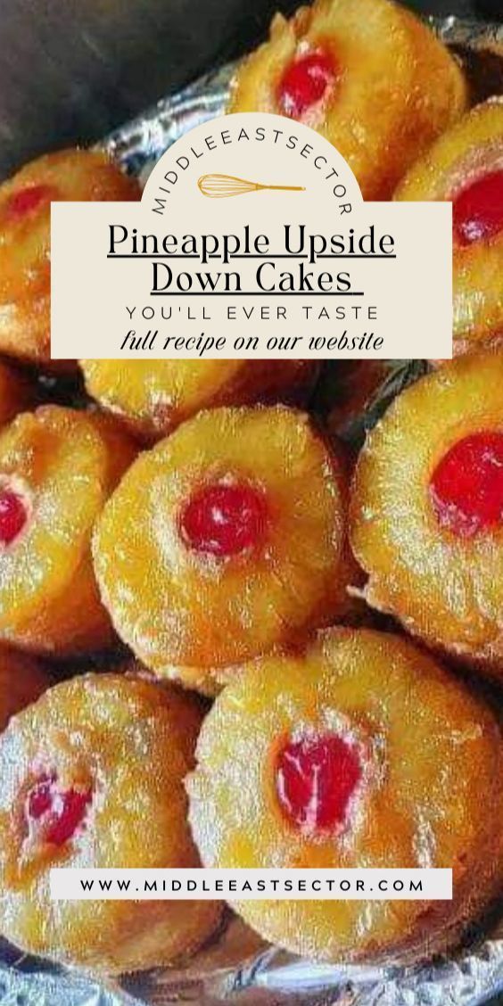 pineapple upside down cakes in tin foil with the words pineapple upside down cakes