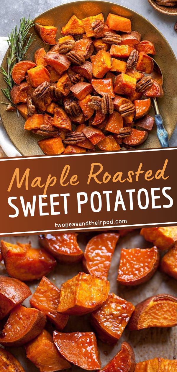 maple roasted sweet potatoes on a platter with rosemary sprigs and text overlay that reads maple roasted sweet potatoes