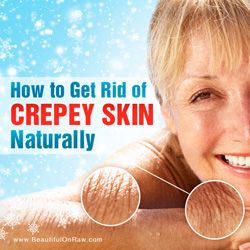 How to Get Rid of Crepey Skin Naturally | Beautiful on Raw Under Eye Wrinkle Cream, Crepy Skin, Crepe Skin, Creepy Skin, Skin Care List, Natural Botox, Eye Wrinkle Cream, Crepey Skin, Under Eye Wrinkles