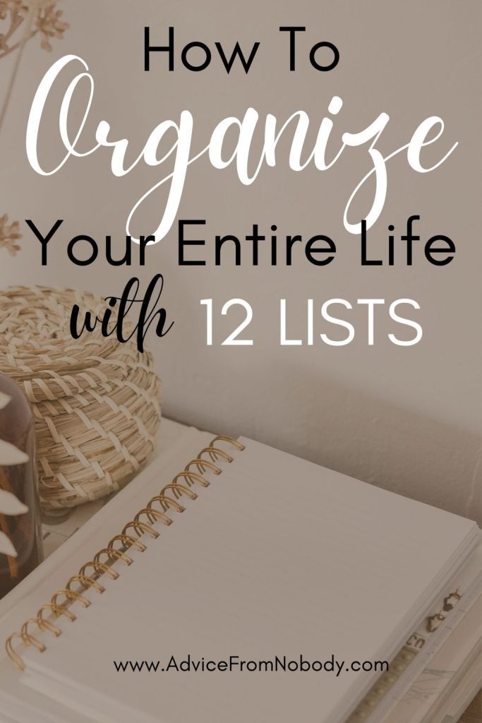 an open notebook with the title how to organize your entire life with 12 lists