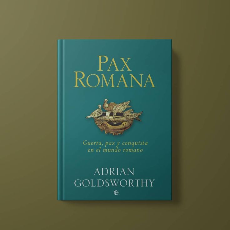 Pax Romana, de Adrian Goldsworthy. Sinopsis: Pax Romana es una obra ...