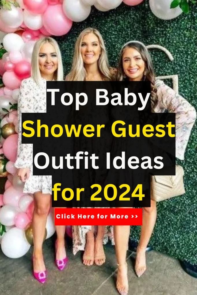 three women standing next to each other with the words top baby shower guest outfit ideas for 2020