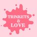 trinketsandlove