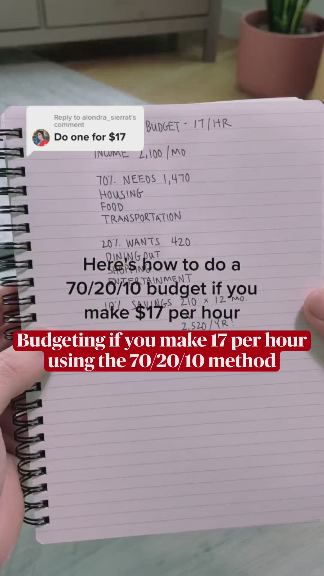 This may contain: someone is holding up a notepad with the text here's how to do a 70 / 20 budget if you make $ 17 per hour using the