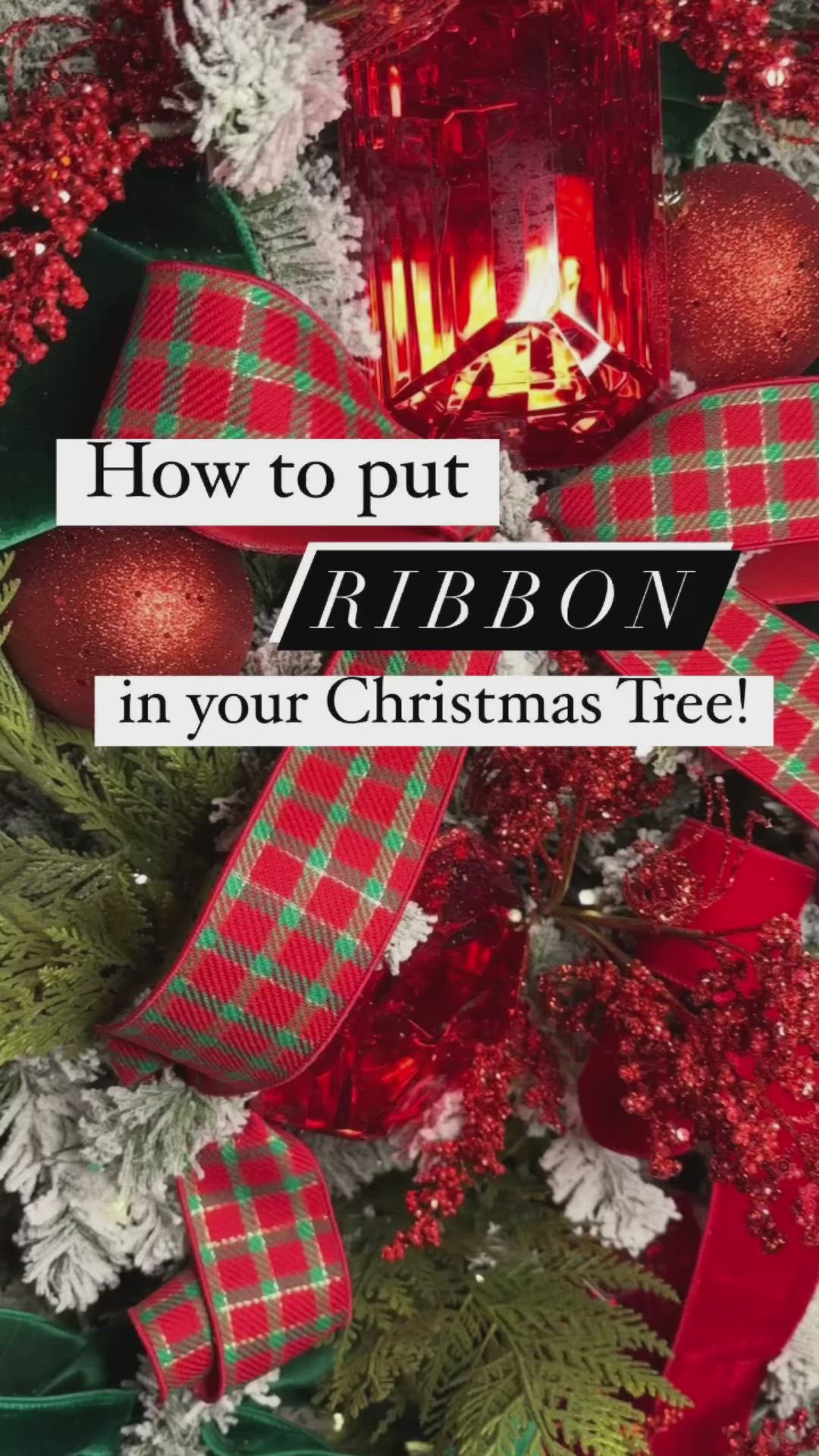 This may contain: a christmas tree decorated with red and green ribbon, ornaments and a lit candle that says how to put ribbons in your christmas tree