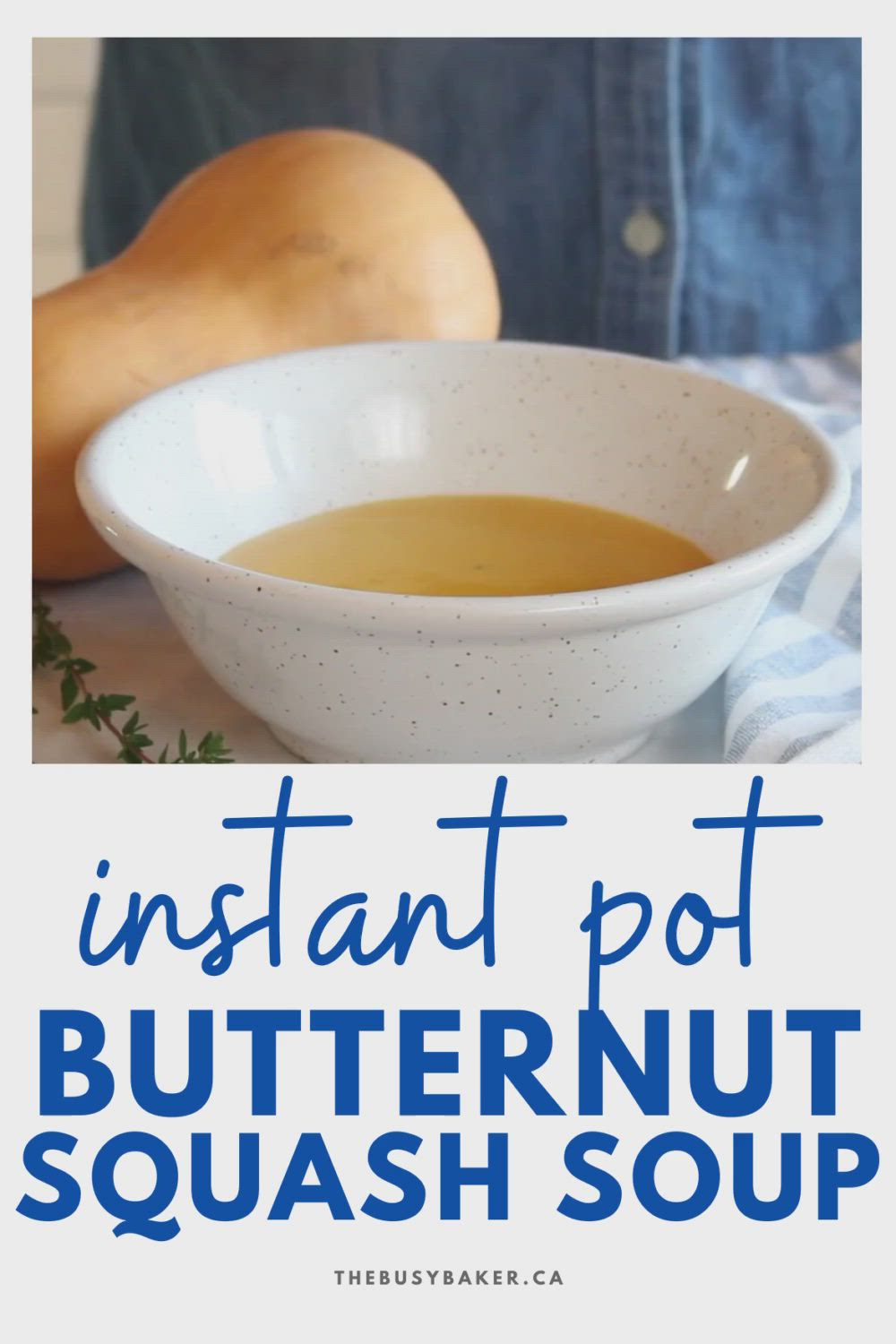 This may contain: instant pot butternut squash soup in a white bowl with the title overlay reads instant pot butternut squash soup