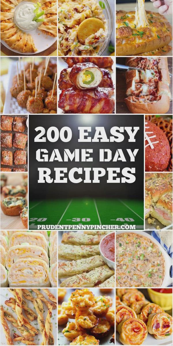 This may contain: many different pictures of food with the words, 200 easy game day recipes on them