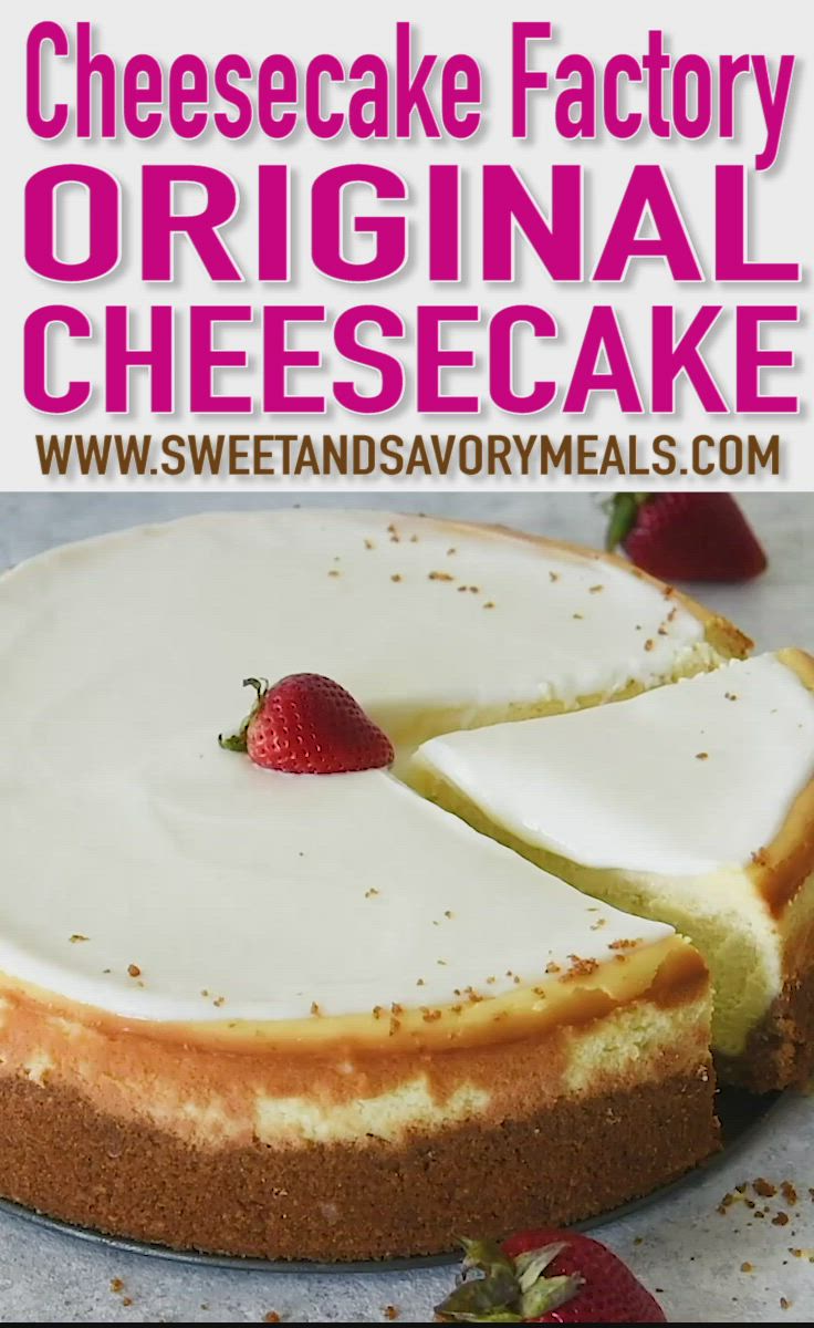 This may contain: cheesecake factory original cheesecake recipe with fresh strawberries on the side and text overlay