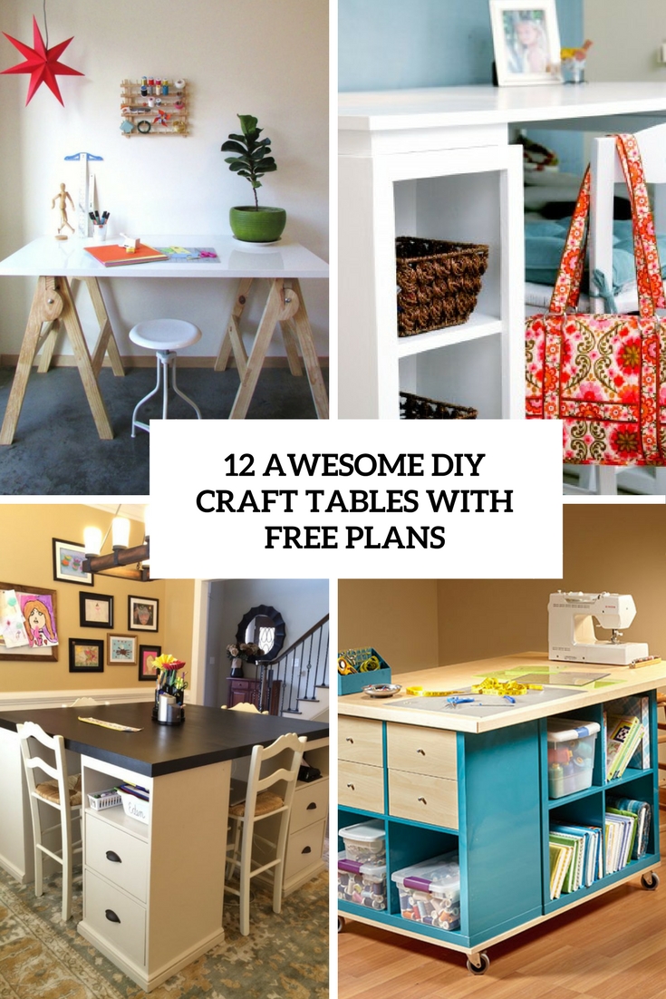 awesome diy craft tables with free plans