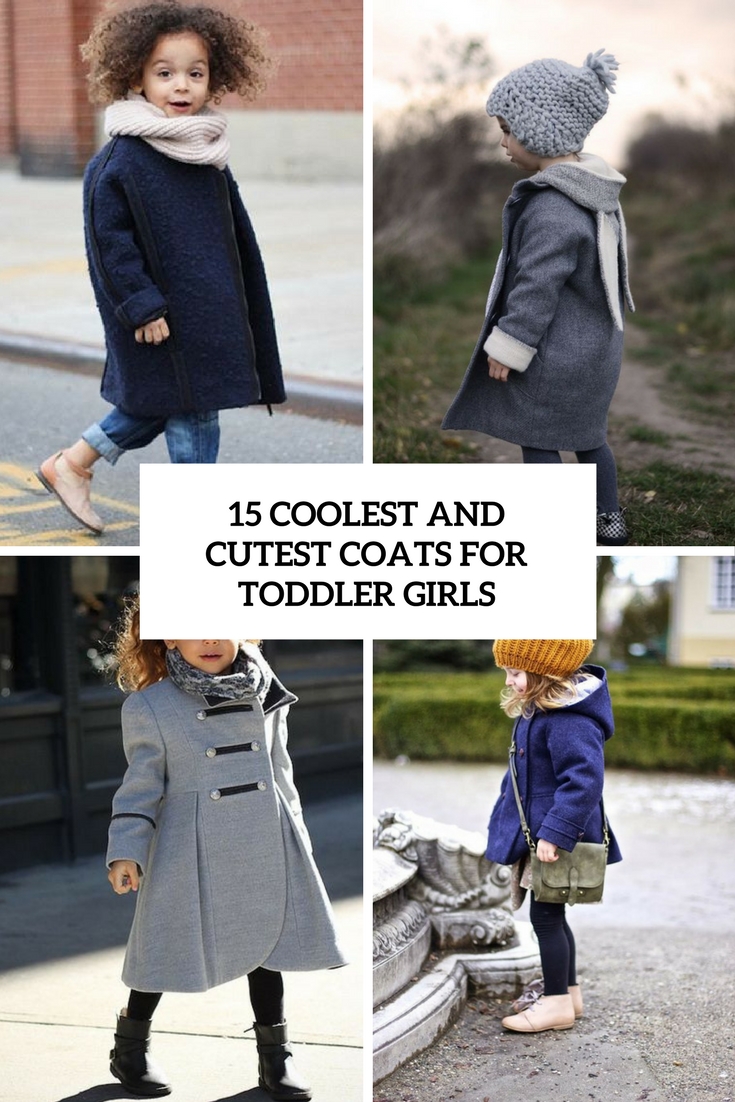 15 Coolest And Cutest Coats For Toddler Girls