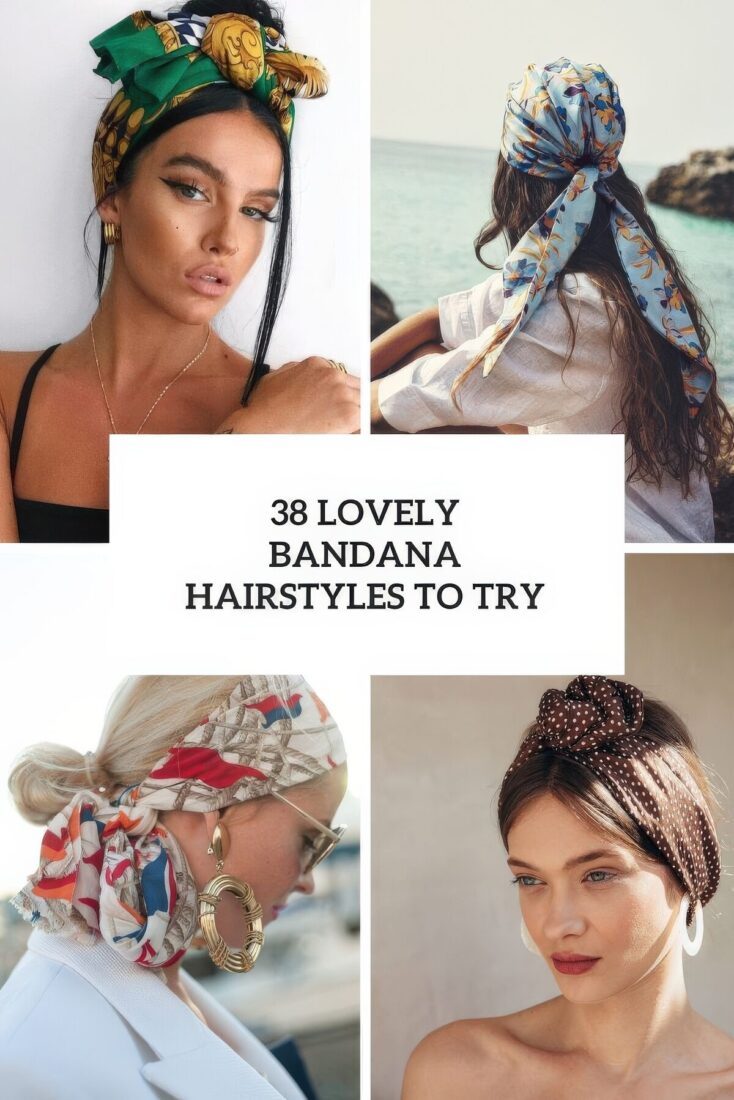 38 Lovely Bandana Hairstyles To Try