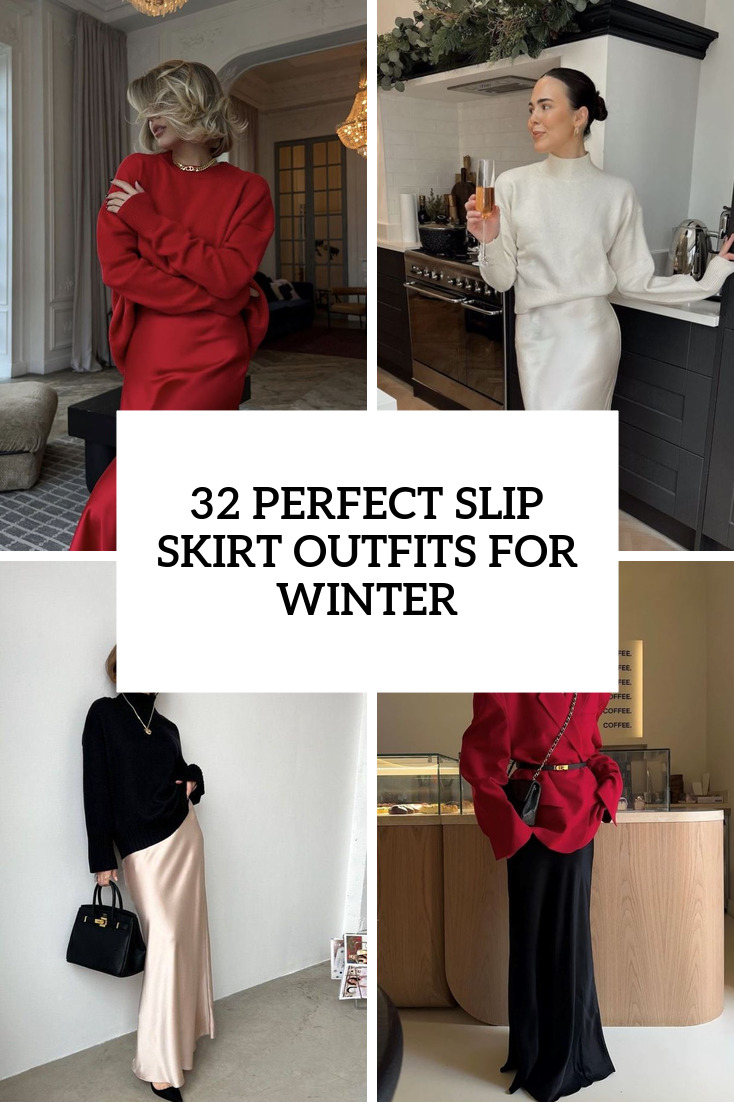 32 Perfect Slip Skirt Outfits For Winter