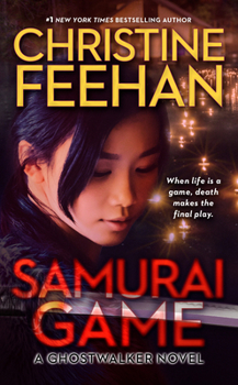 Samurai Game - Book #10 of the GhostWalkers