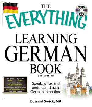 Paperback The Everything Learning German Book: Speak, Write, and Understand Basic German in No Time [With CD (Audio)] Book