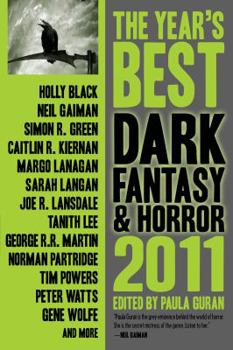 The Year's Best Dark Fantasy & Horror, 2011 Edition - Book #3 of the Tales of Dunk and Egg