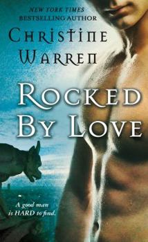 Mass Market Paperback Rocked by Love: A Beauty and Beast Novel Book