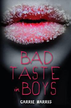 Hardcover Bad Taste in Boys Book