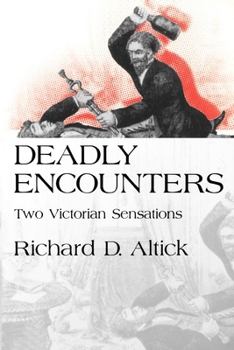 Paperback Deadly Encounters: Two Victorian Sensations Book