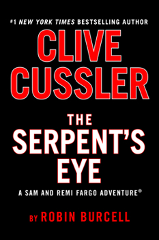 Hardcover Clive Cussler the Serpent's Eye Book