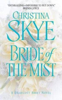 Bride of the Mist - Book #3 of the Draycott Abbey