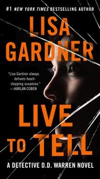 Live to Tell - Book #10 of the Gardner Universe