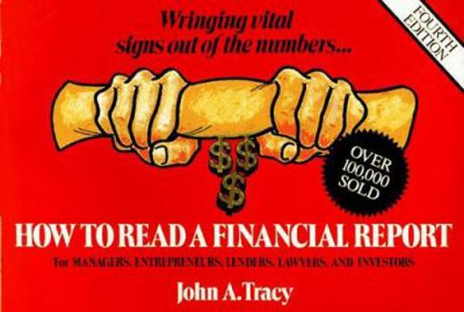 Paperback How to Read a Financial Report: Wringing Vital Signs Out of the Numbers Book