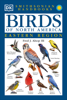 Birds of North America -- Eastern Region (Smithsonian Handbooks) - Book  of the Smithsonian Handbooks