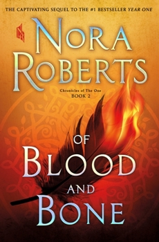 Of Blood and Bone - Book #2 of the Chronicles of The One