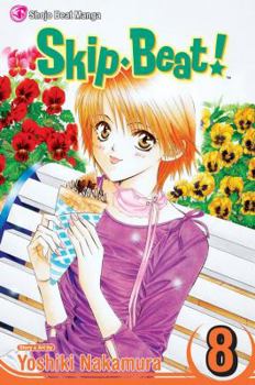 Skip Beat!, Vol. 8 - Book #8 of the Skip Beat!